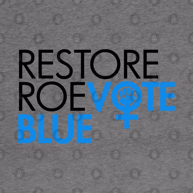 RESTORE ROE VOTE BLUE (black blue) by Tainted